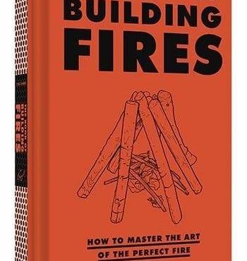 The Book of Building Campfires